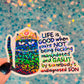 Life Is Good Gaslit Cat Holographic Sticker