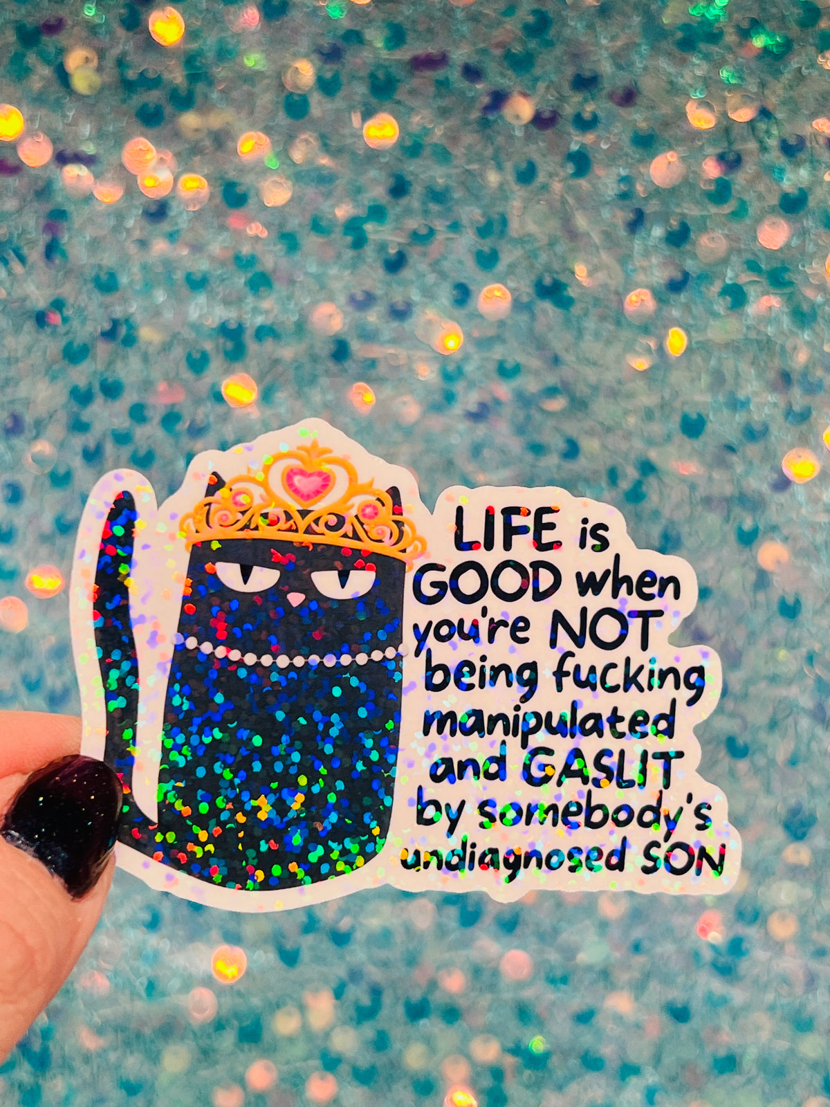 Life Is Good Gaslit Cat Holographic Sticker
