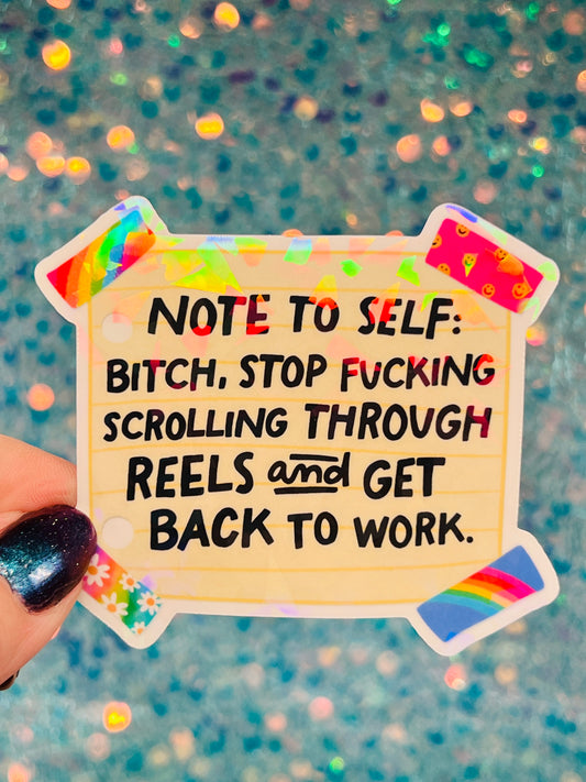 Stop Scrolling Get Back to Work Holographic Sticker
