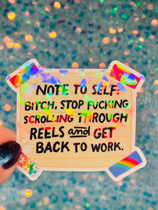 Stop Scrolling Get Back to Work Holographic Sticker