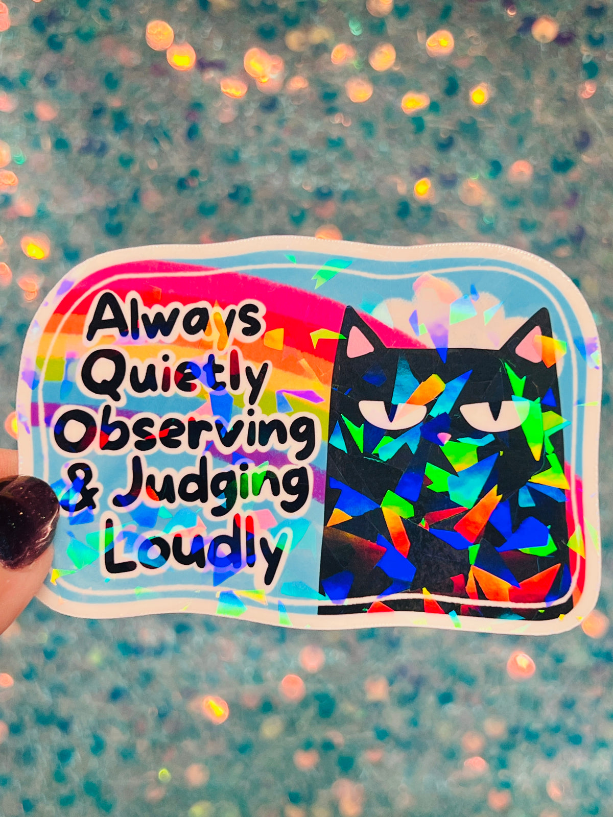 Judging Loudly Holographic Sticker