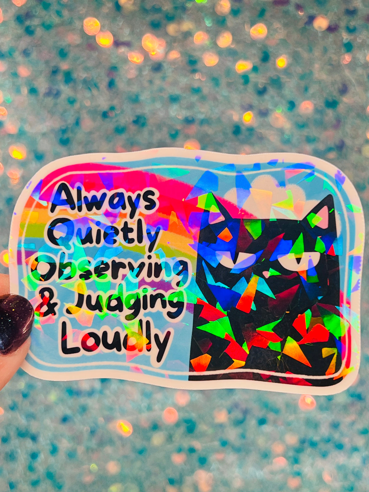 Judging Loudly Holographic Sticker