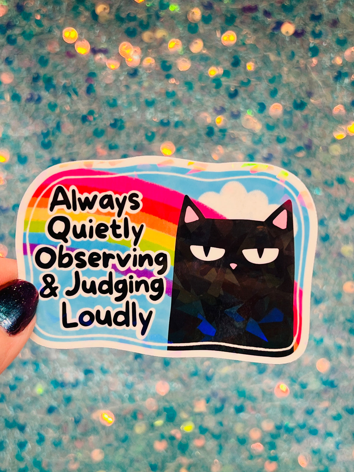Judging Loudly Holographic Sticker