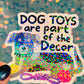 Dog Toys Decor Holographic Sticker