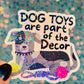 Dog Toys Decor Holographic Sticker