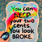 Two Cents Holographic Sticker