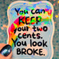 Two Cents Holographic Sticker