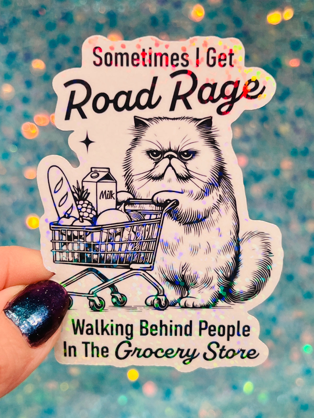 Grocery Road Rage Holographic Sticker