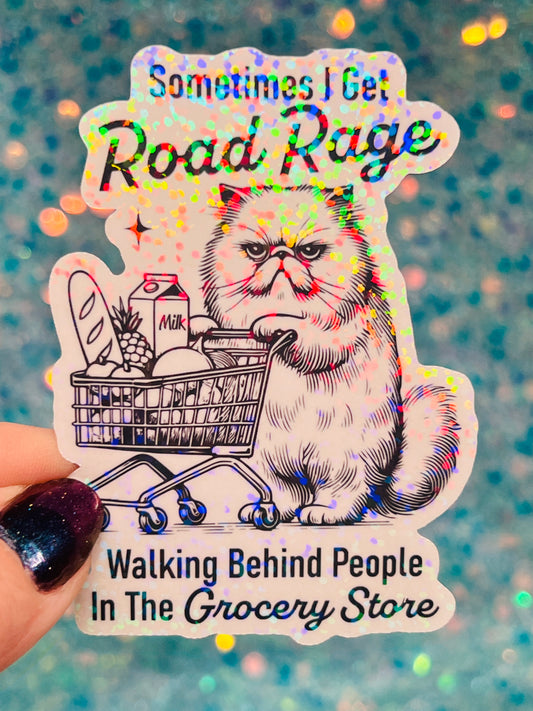 Grocery Road Rage Holographic Sticker