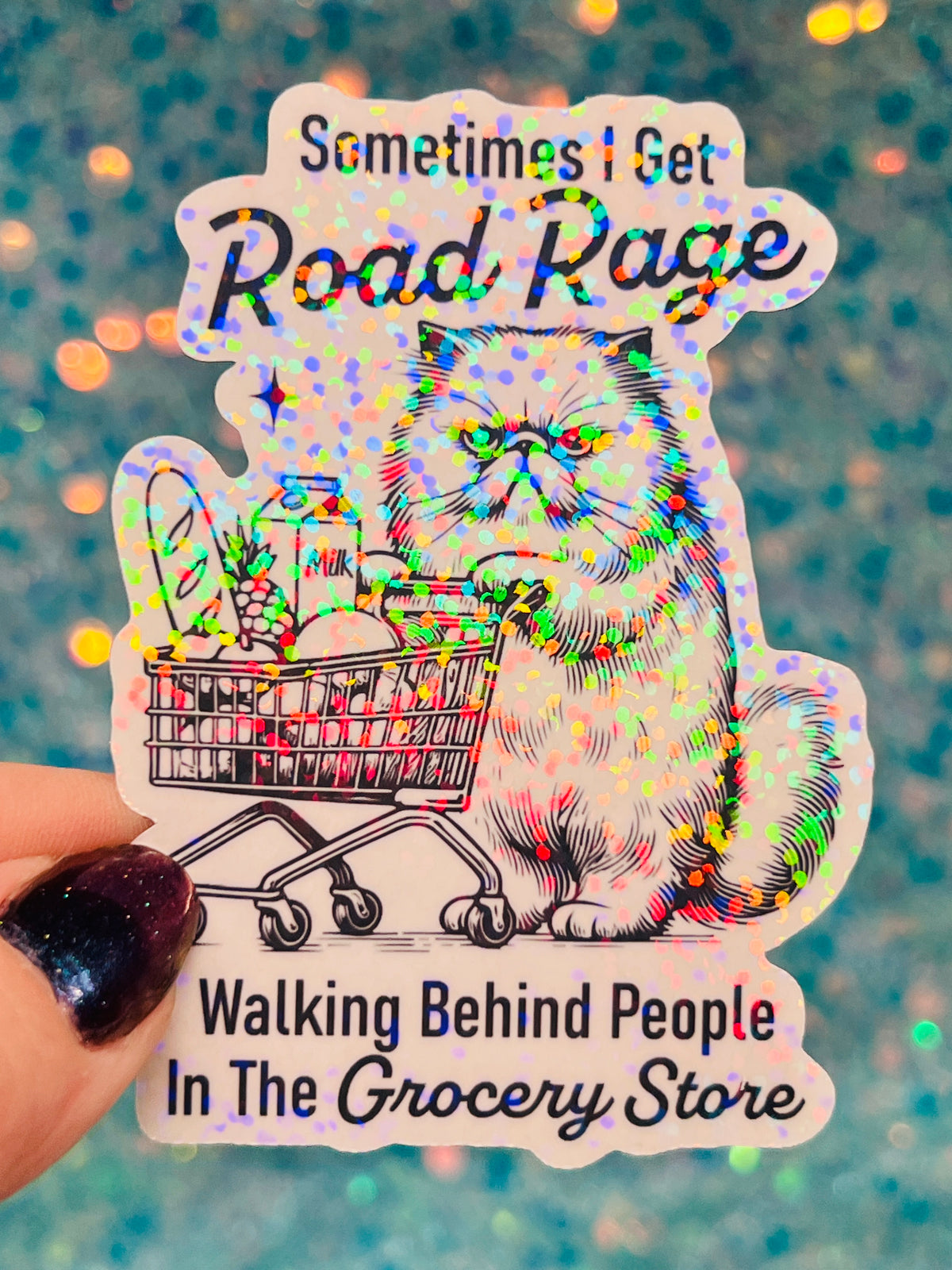 Grocery Road Rage Holographic Sticker