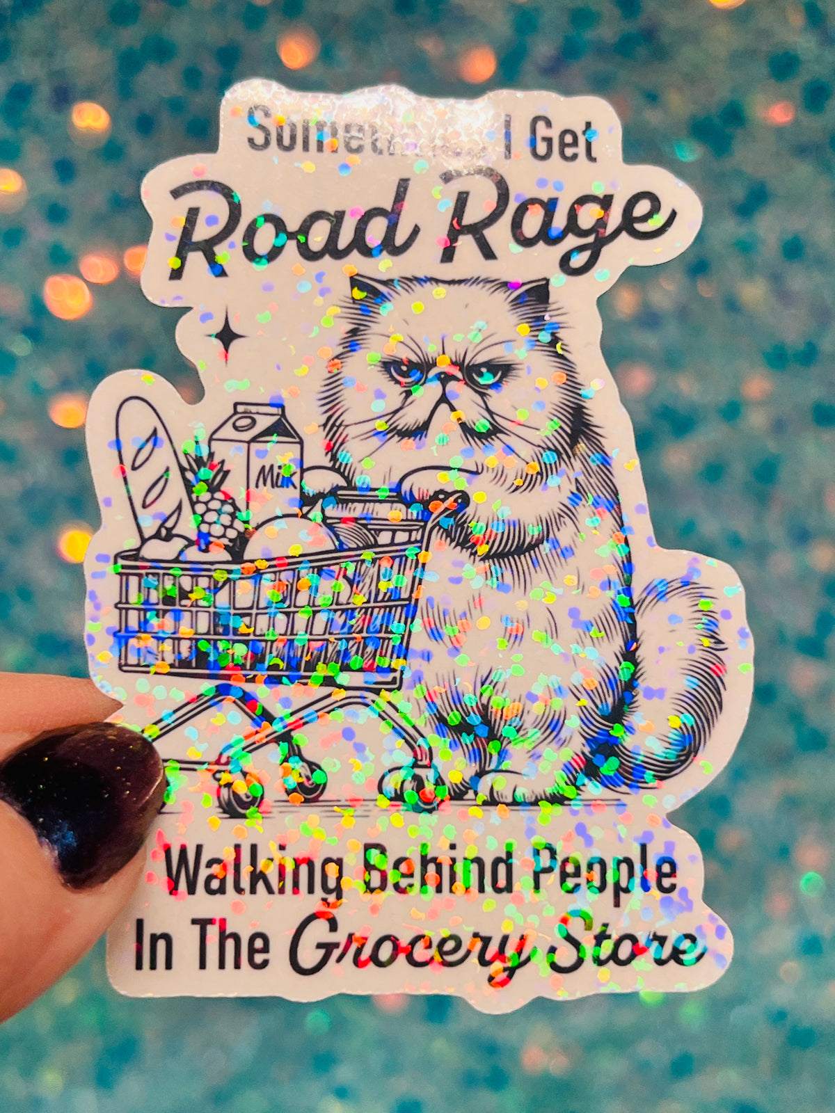 Grocery Road Rage Holographic Sticker