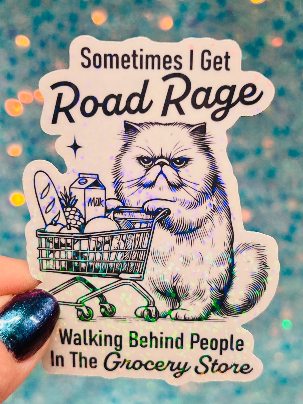 Grocery Road Rage Holographic Sticker