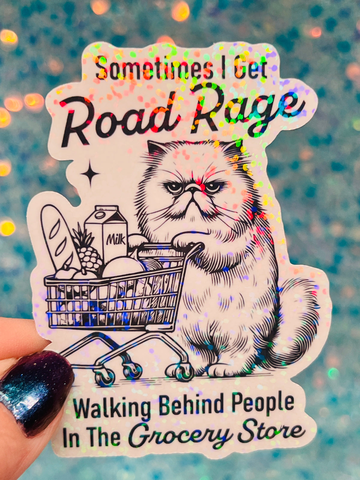 Grocery Road Rage Holographic Sticker
