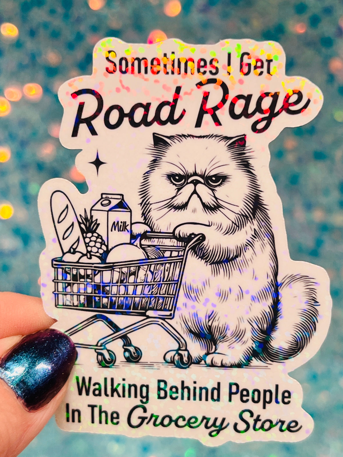 Grocery Road Rage Holographic Sticker