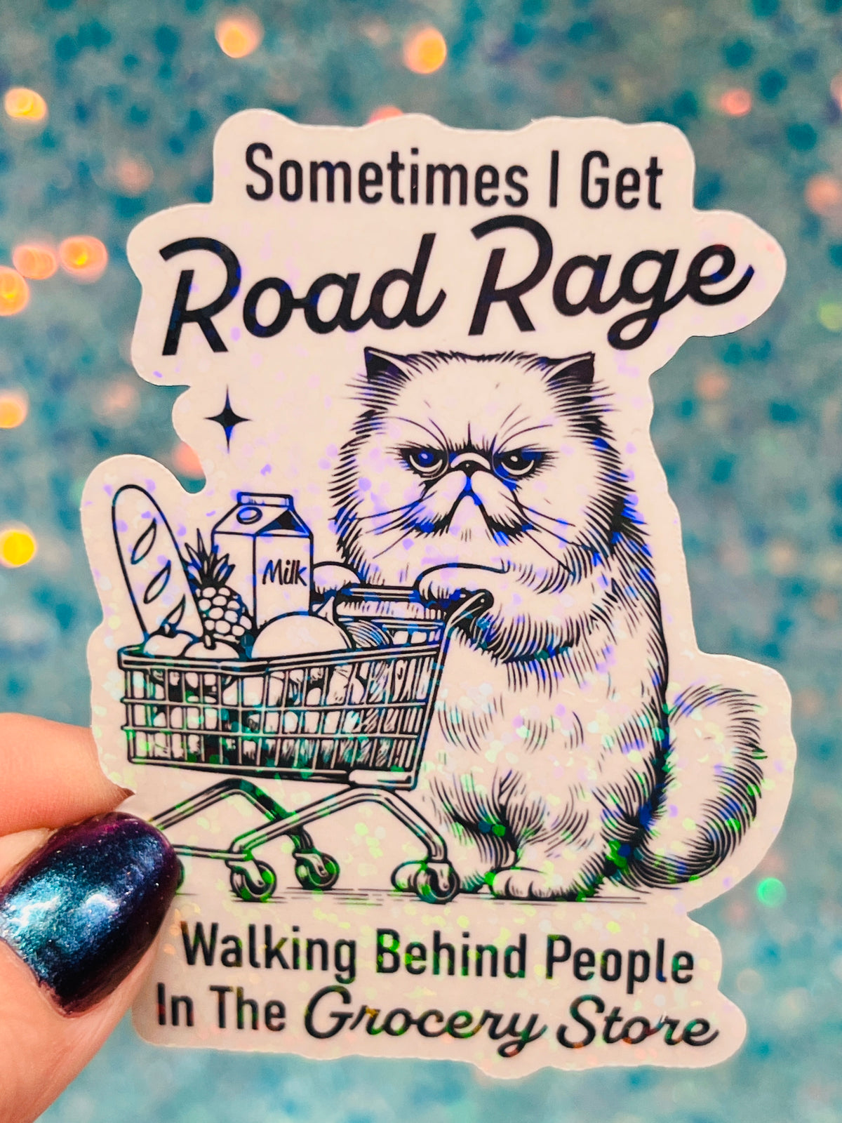 Grocery Road Rage Holographic Sticker