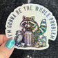 I’m Gonna Be the Whole Problem Silly Holographic Sticker Mental Health Sticker Sparkly Spread Positivity Good Vibes Decal Inspirational