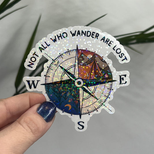 Not All Who Wander Are Lost Holographic Sparkly Sticker Adventure Sticker RV Sticker Outdoor Decal Nature Sticker Travel Hiking Backpacking