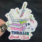 Thriller Book Club Holographic Sticker Decal, Spicy Dark Romance, Horror Bookish kindle waterbottle laptop Reader Bookish Present Gift