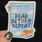 Library Card Read Return Repeat Sparkly Holographic Sticker Decal, Librarian Gift kindle waterbottle laptop Reader Bookish Present Gift
