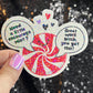 Need a Little Encouragement Christmas Sticker – Funny Holographic Holiday Sticker,  Decal Xmas Gift & Stocking Stuffer Mental Health