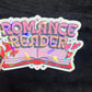 Romance Reader Sparkly Sticker Holographic Book Lover, Spicy Dark Romance, Booktok, kindle waterbottle laptop Romance Decal