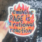 Female Rage Is a Rational Reaction Sparkly Holographic Sticker F Trump Decal Democrat Liberal Feminist Sticker ProChoice Sticker