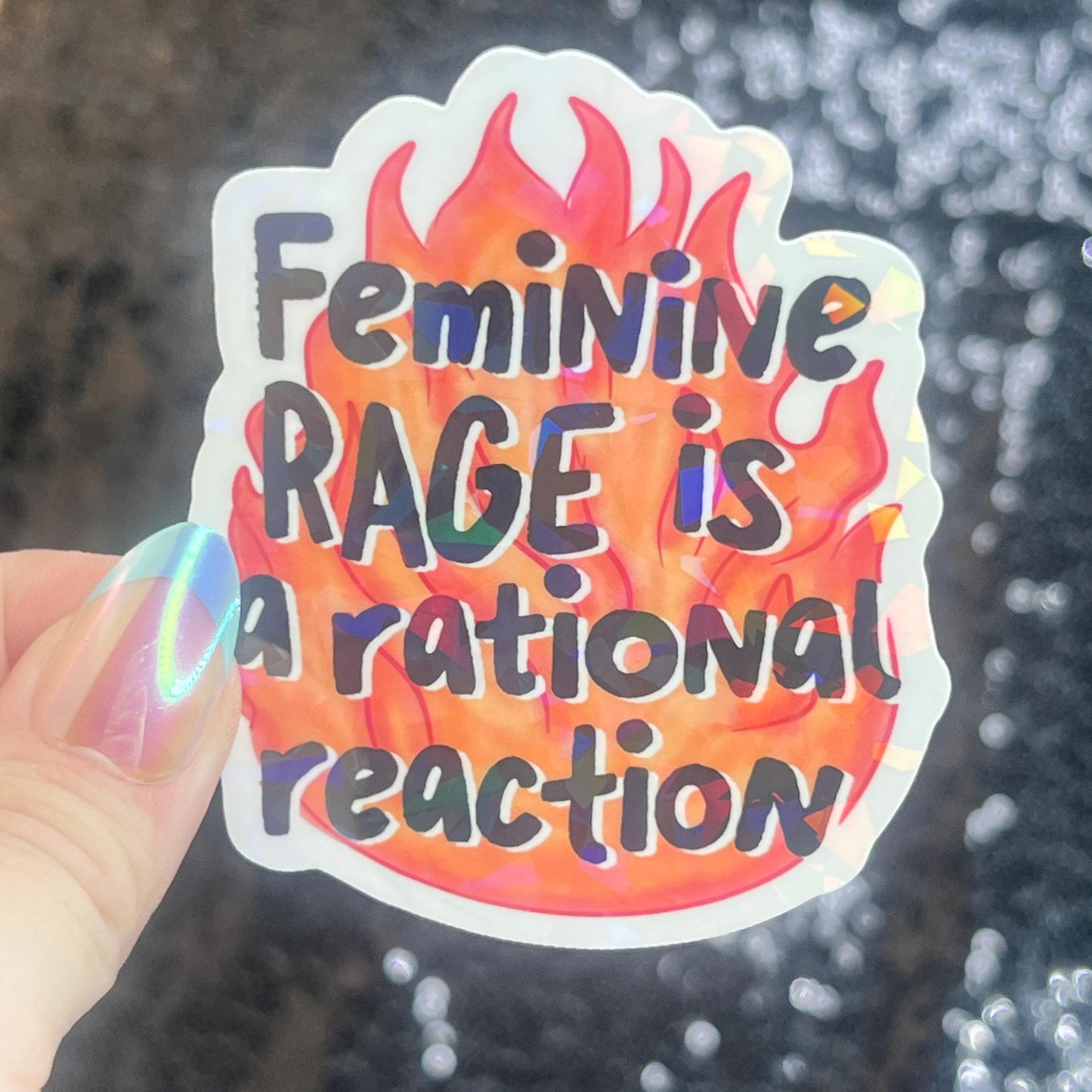 Female Rage Is a Rational Reaction Sparkly Holographic Sticker F Trump Decal Democrat Liberal Feminist Sticker ProChoice Sticker