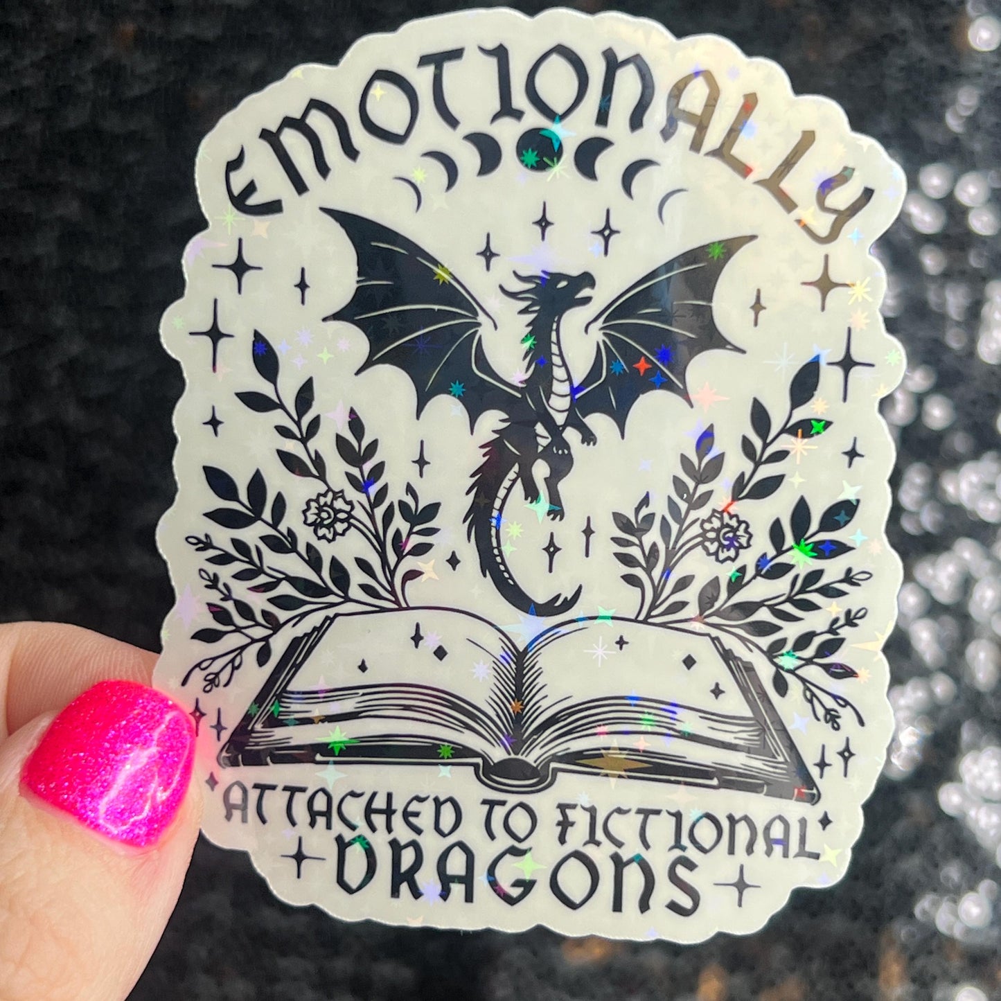 Emotionally Attached to Fictional Dragons Holographic Sticker, Spicy Romance Stickers, Booktok Decal, kindle stickers, Reader Laptop