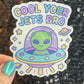 Cool Your Jets Bro Silly Sparkly Holographic Sticker Heart Happy Decal Positive Vibes Mental Health Reminder Self Care Decal Inspirational
