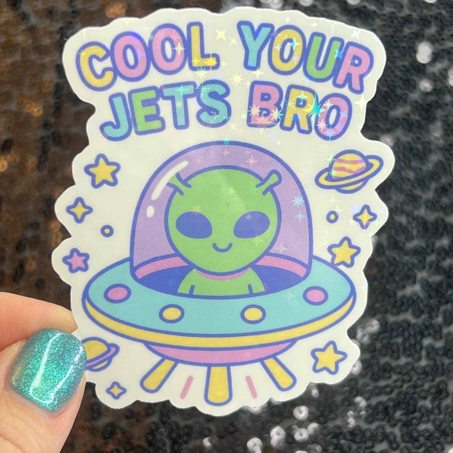Cool Your Jets Bro Silly Sparkly Holographic Sticker Heart Happy Decal Positive Vibes Mental Health Reminder Self Care Decal Inspirational