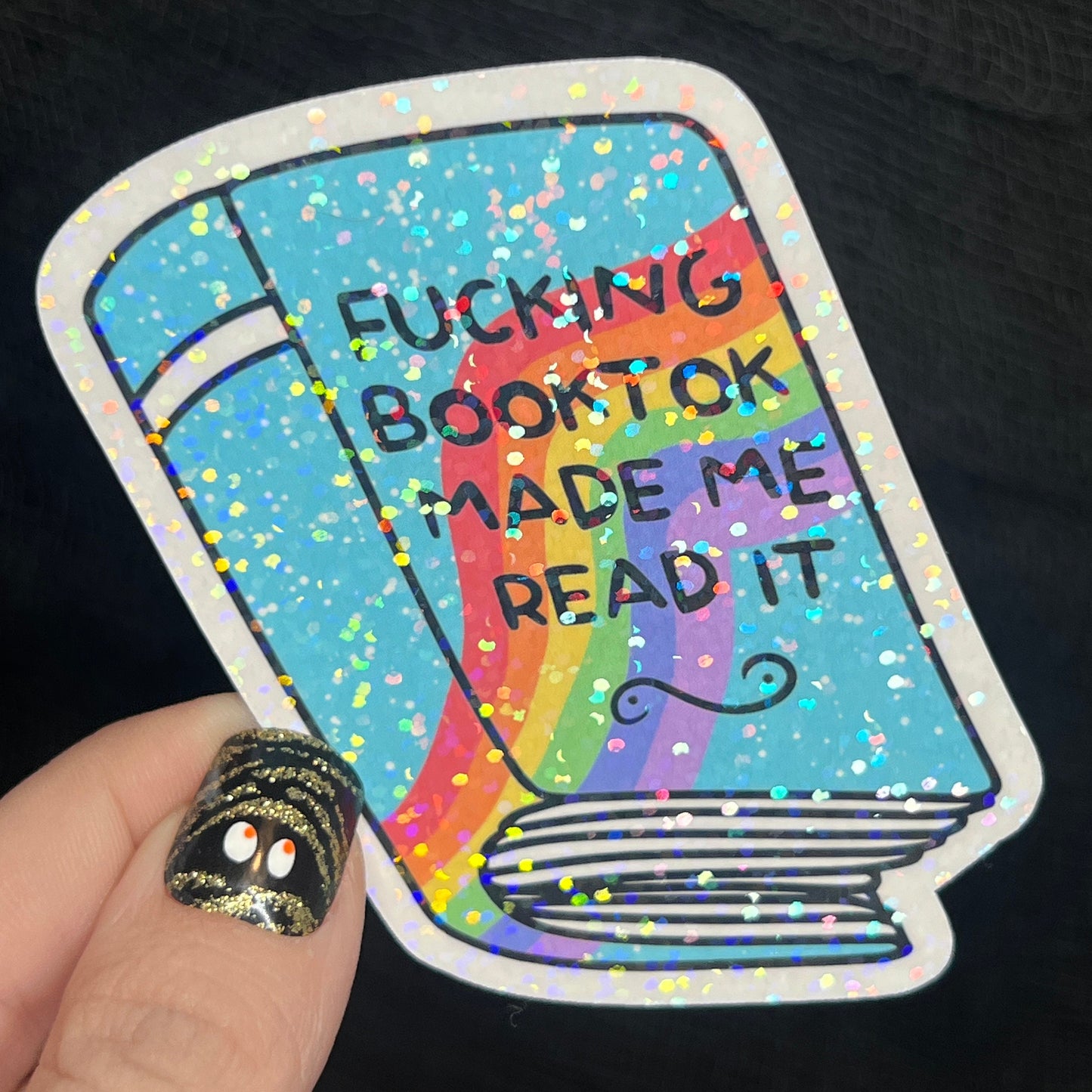 F****** Booktok Made Me Read It Holographic Sticker Sparkly Decal, Spicy Dark Romance, kindle waterbottle laptop Reader Gift Tiktok Present