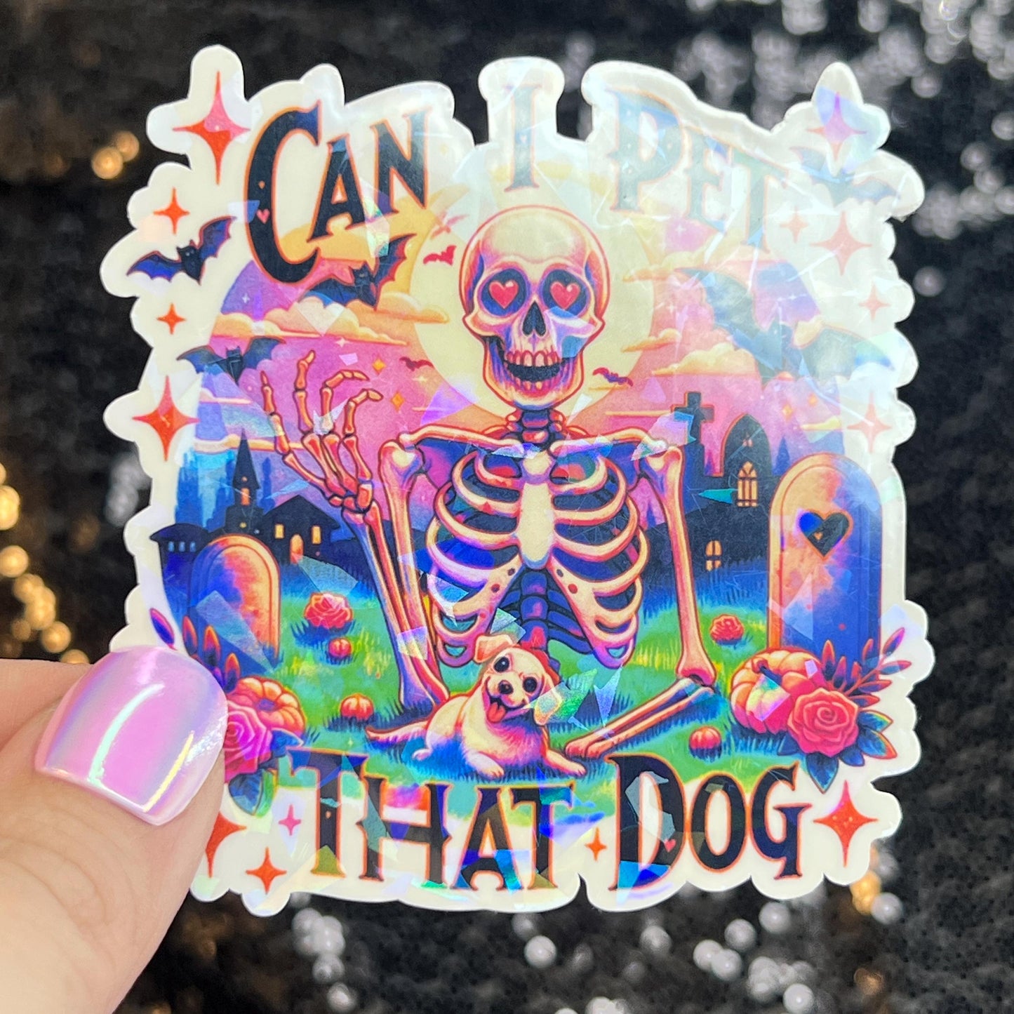 Can I pet that dog? Holographic Sticker | Dog lover gift decal | Puppy love sticker | Dog mom dad sticker