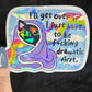 Ill Get Over It I Just Need To Be Freakin Dramatic First Holographic Sticker Mental Health Sparkly Spread Positivity Good Vibes Decal  Humor