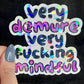 Very Demure Very F*cking Mindful Silly Humor Holographic Sticker Sparkly Spread Positivity Good Vibes Decal Girly Mental Health Sticker