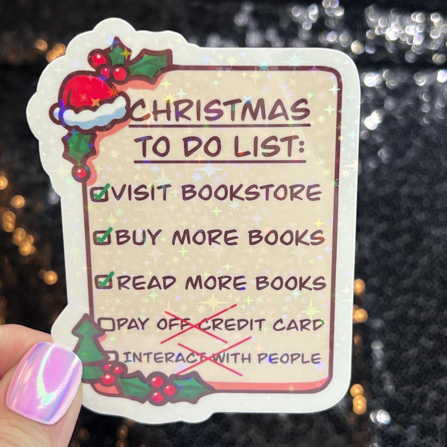 Christmas To Do List…Buy More Books funny Holographic Sticker, Xmas Bookish Kindle Sticker Reader Decal Book Lover Christmas Gift Book Club