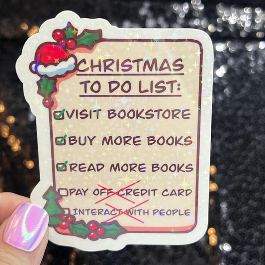 Christmas To Do List…Buy More Books funny Holographic Sticker, Xmas Bookish Kindle Sticker Reader Decal Book Lover Christmas Gift Book Club
