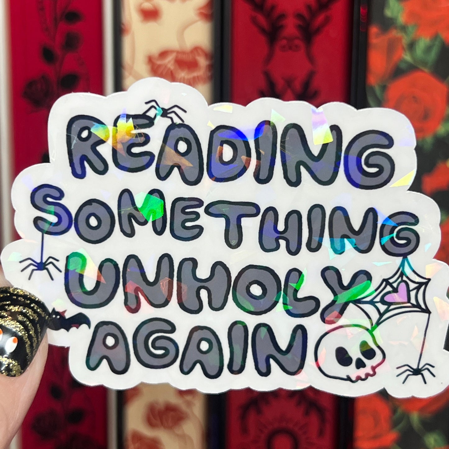 Reading Something Unholy Again Holographic Sticker Sparkly Decal, Spicy Dark Romance, kindle laptop Reader Bookish Present Reader Gift