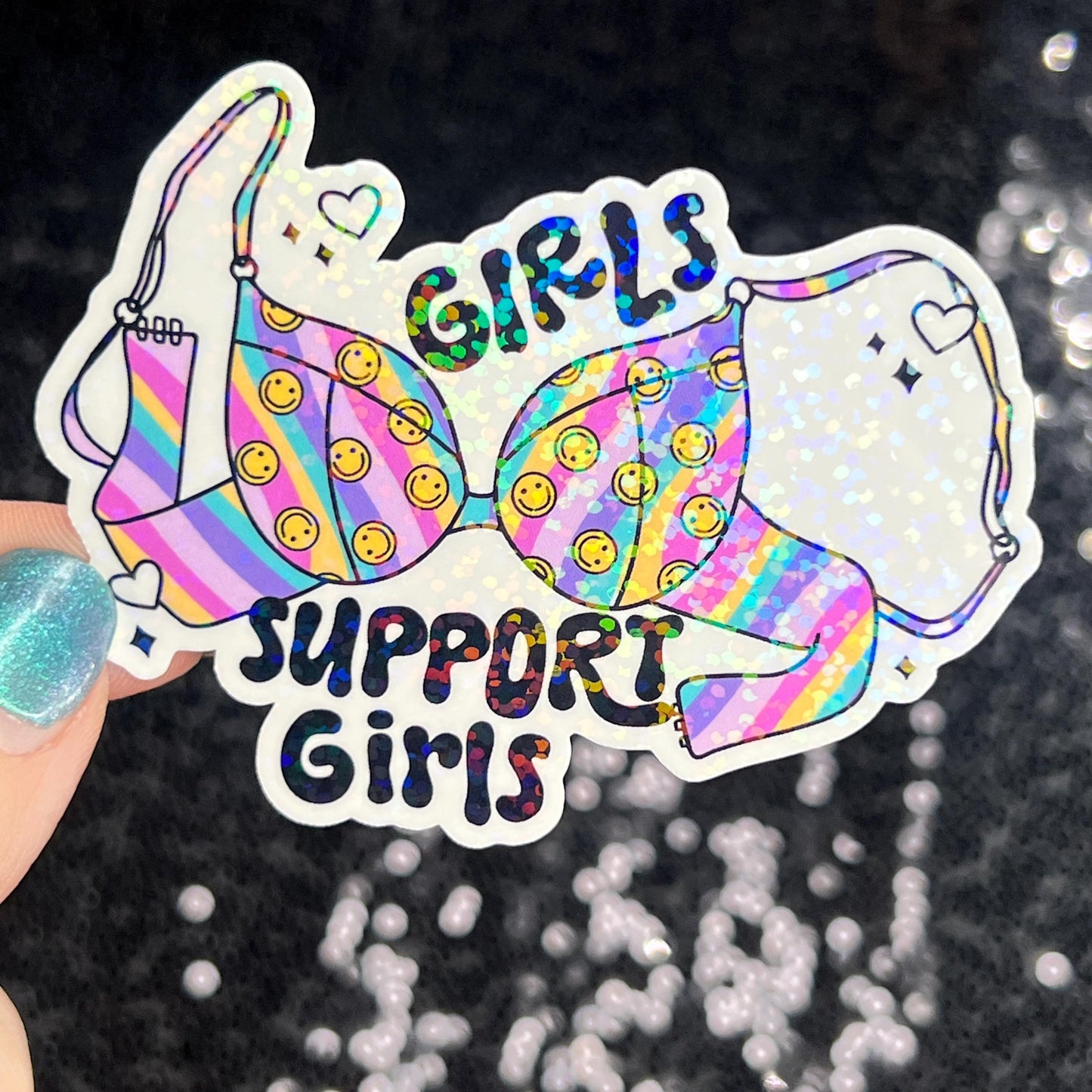 Girls support girls Holographic Sticker Mental Health Spread Positivity Decal Inspirational Feminist Independent Girl Boss