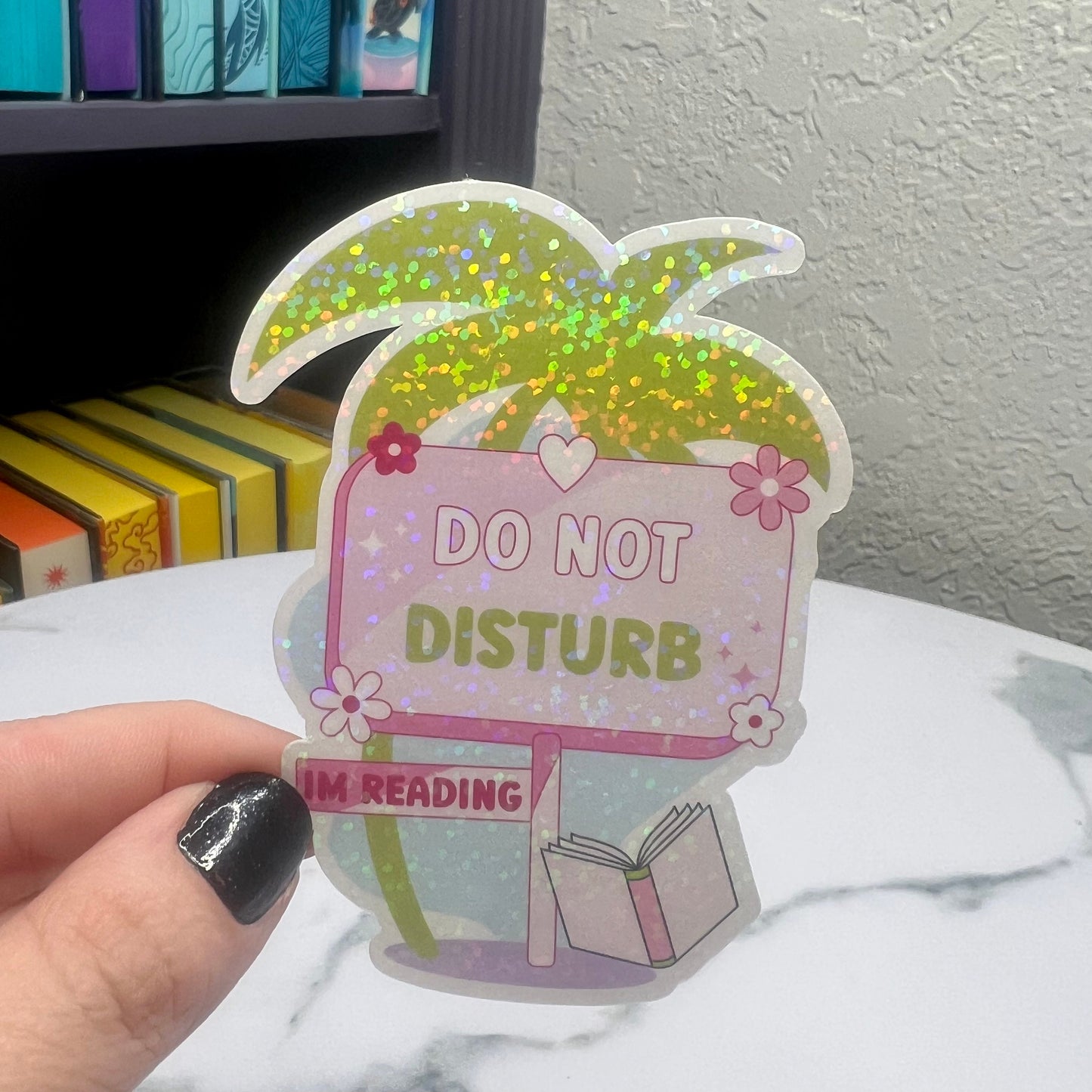 Do Not Disturb I'm Reading Sticker Holographic Summer Decal for Readers bookish sticker gift for readers kindle waterbottle laptop decal