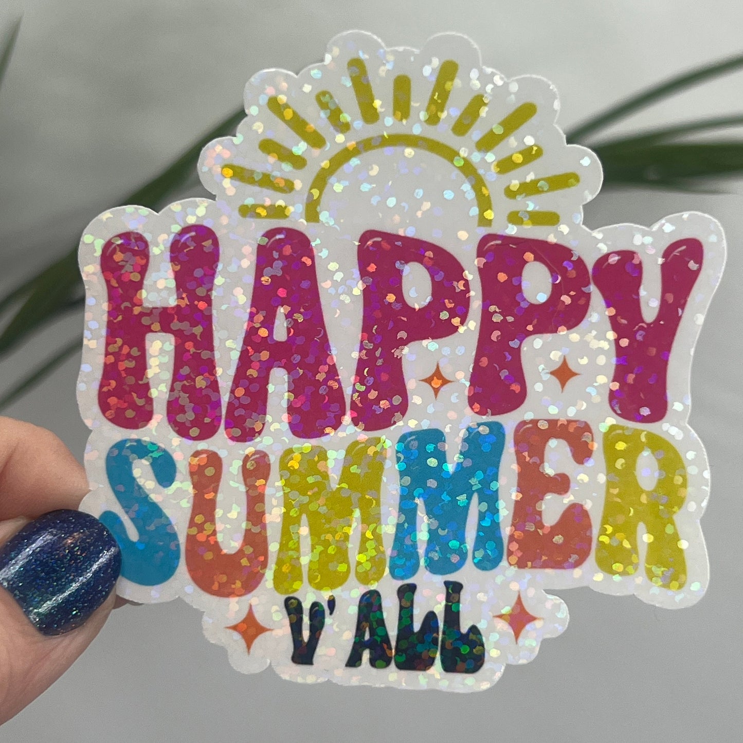 Happy Summer Y'all Holographic Sparkly Sticker Beach Life Decal Sunshine Sticker Summer Vacation Sticker Ocean Life Sticker Family Cruise