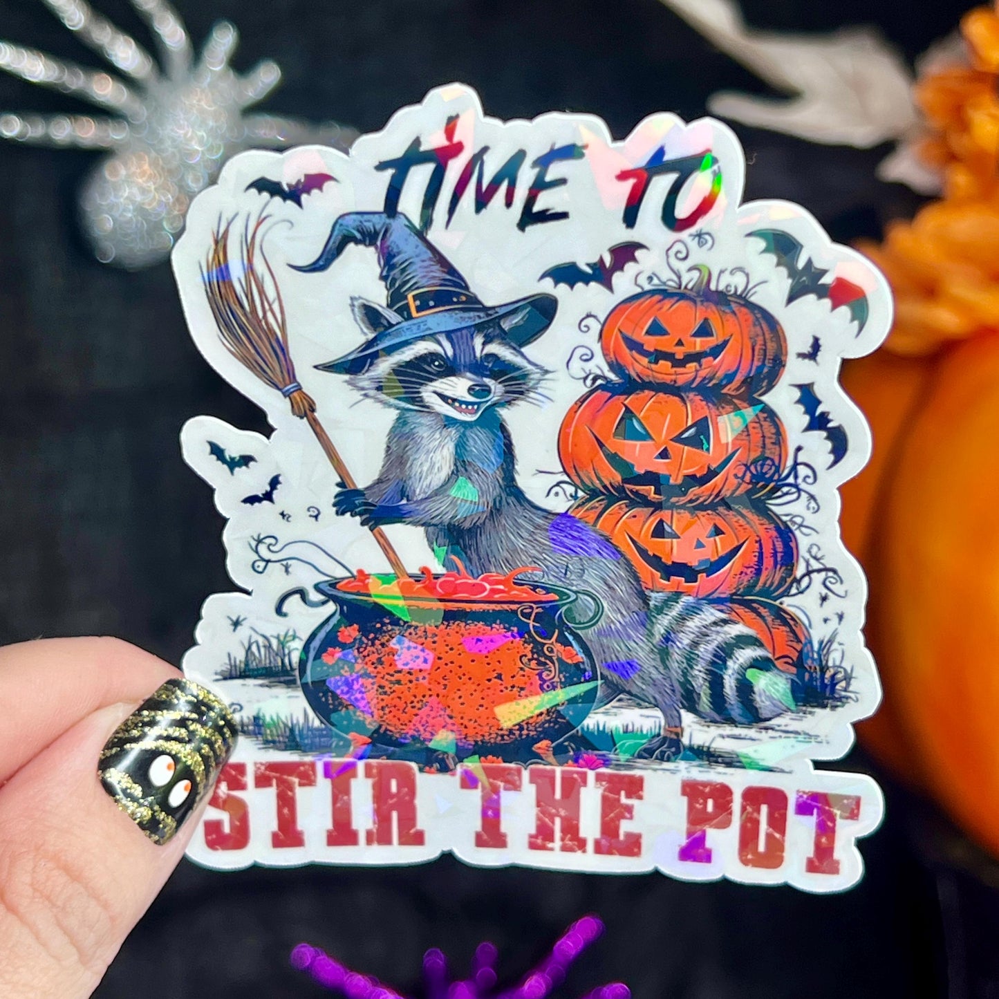 It's Time To Stir The Pot Halloween Raccoon Holographic Sticker Mental Health Sparkly Spread Positivity Good Vibes Decal Inspirational