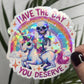 Holographic "Have the Day You Deserve" Skeleton Riding Unicorn Decal Middle Finger Rainbow Sticker | Sassy Funny Holographic Sticker