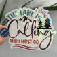 The Lake is Calling and I Must Go Holographic Sparkly Sticker Adventure Sticker Boating Outdoor Decal Nature Lake House Sticker Lake Life