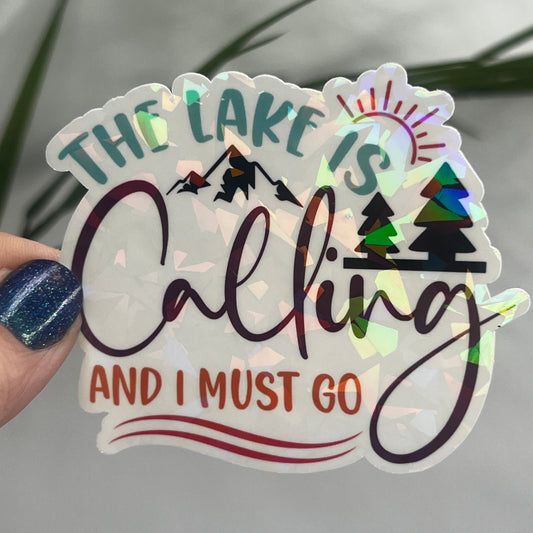The Lake is Calling and I Must Go Holographic Sparkly Sticker Adventure Sticker Boating Outdoor Decal Nature Lake House Sticker Lake Life