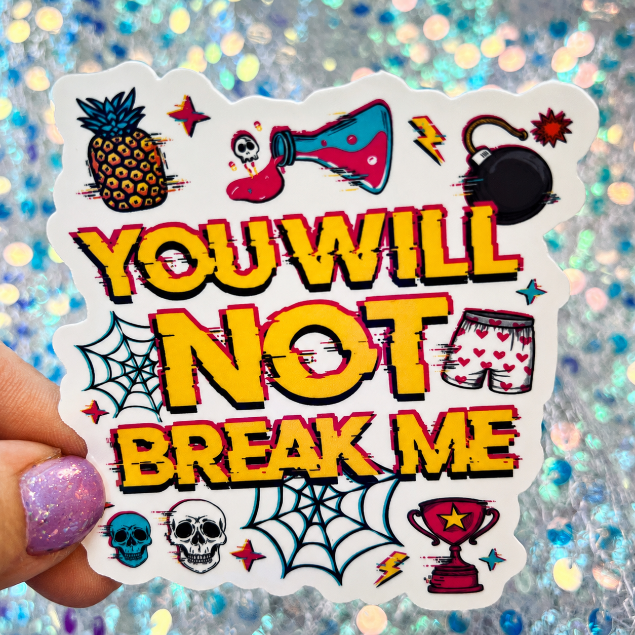 Dungeon Crawler Carl You Will Not Break Me Rainbow Reflective Sticker