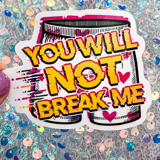 Dungeon Crawler Carl You Will Not Break Me Rainbow Reflective Sticker