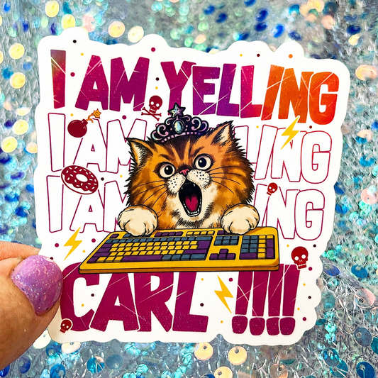 Dungeon Crawler Carl I Am Yelling Cat Rainbow Reflective Sticker