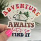 Discontinuing Adventure Awaits Lets Go Find It Camping Holographic Sparkly Sticker Adventure RV Outdoor Decal Nature Sticker Travel Hiking