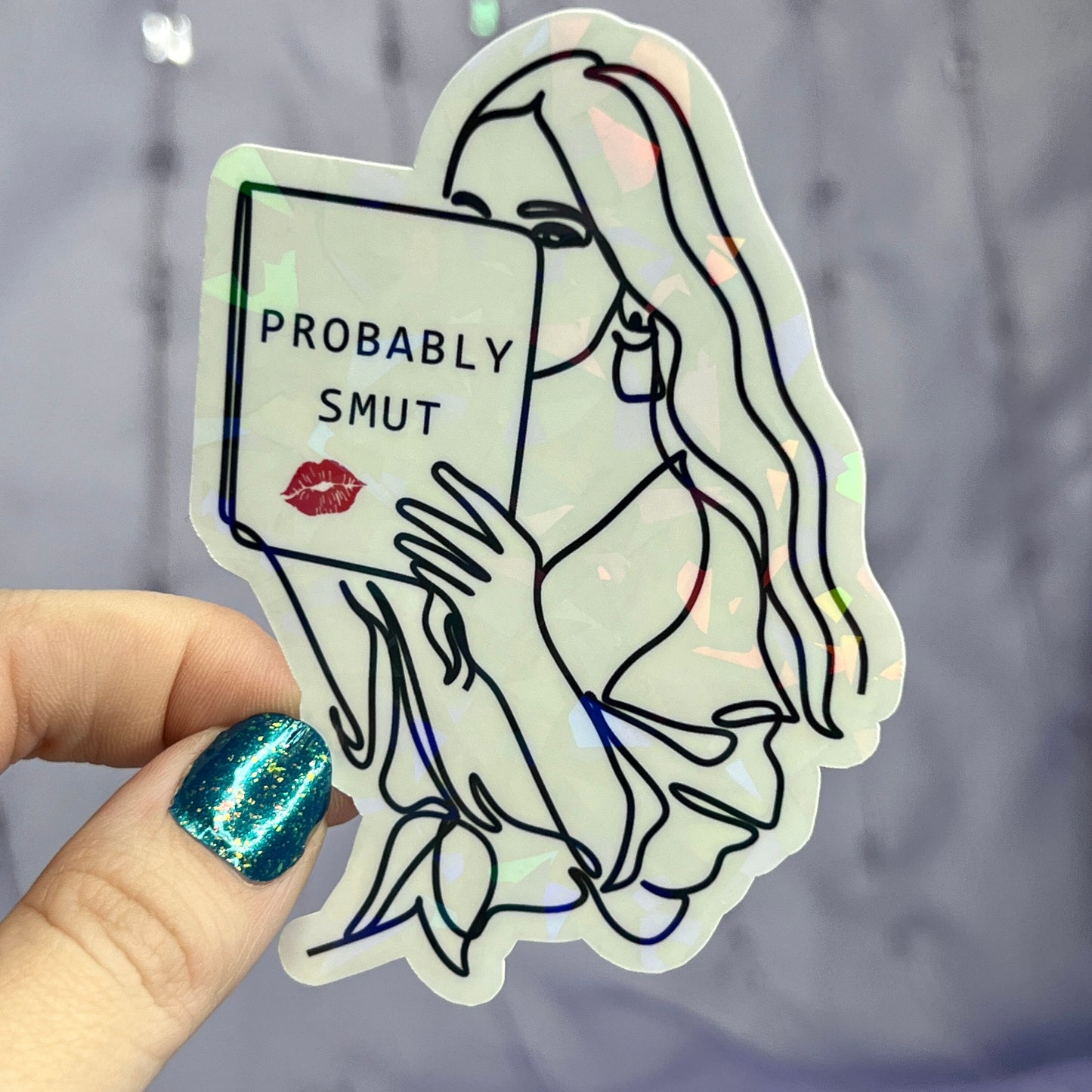 Probably Smut Girl Reading Sparkly Sticker Holographic Book Book Lover, Spicy Dark Romance, Booktok, kindle waterbottle laptop Romance Decal