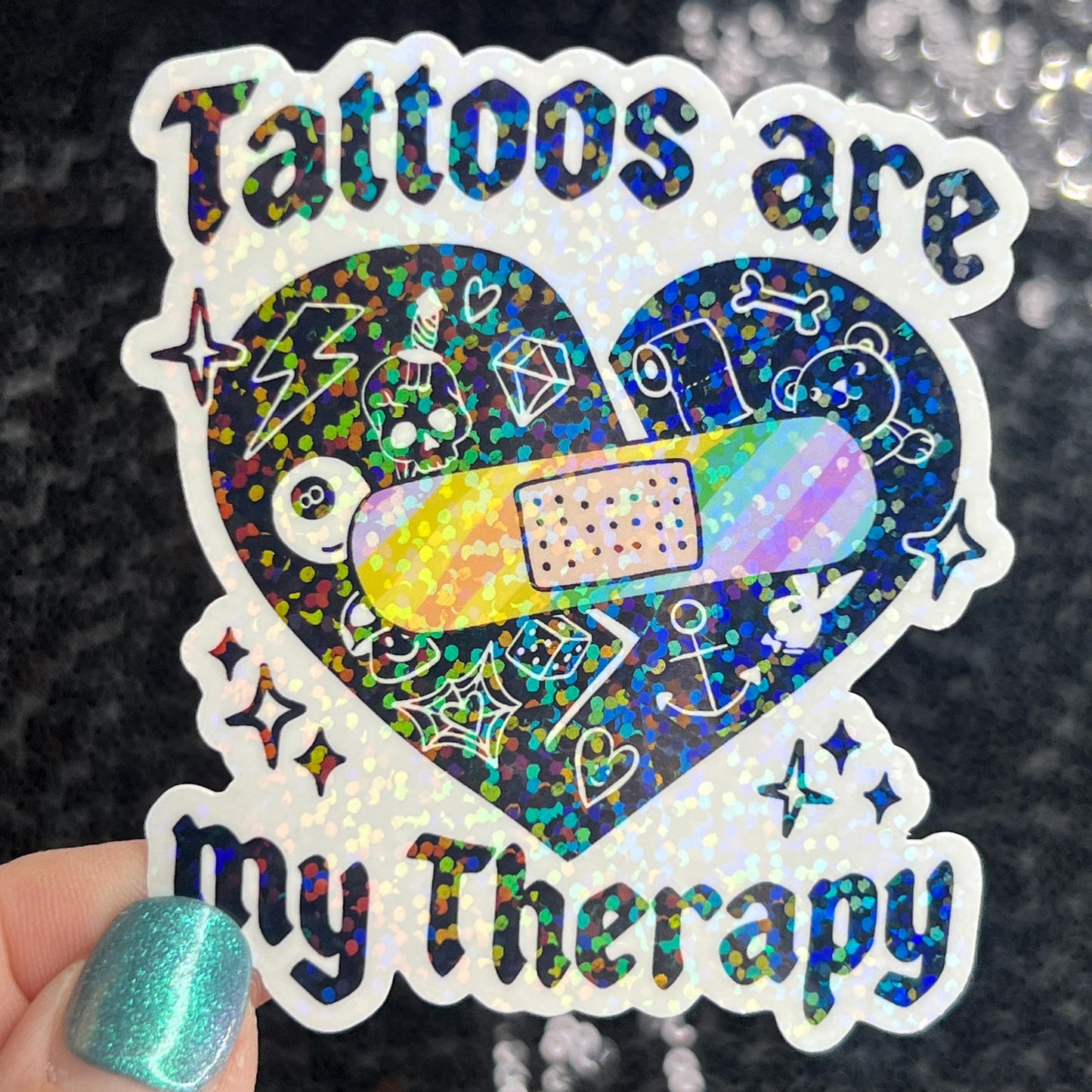 Tattoos are my therapy Holographic Sticker Mental Health Sticker Positivity ADHD Inspirational Self Care Tattoo addict